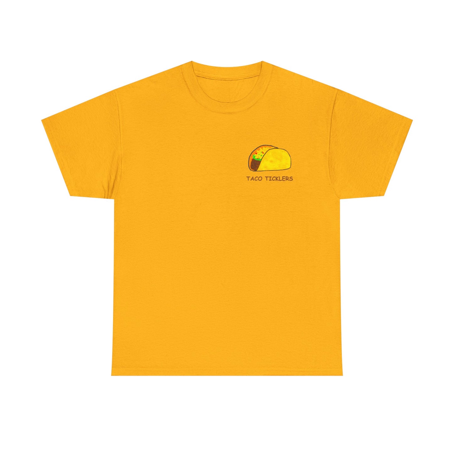 Taco Ticklers Slogan T-Shirt