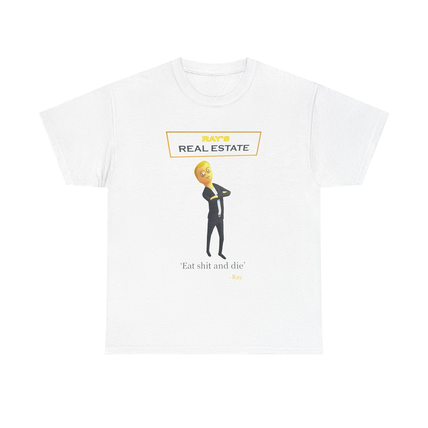 Ray's Real Estate T-Shirt