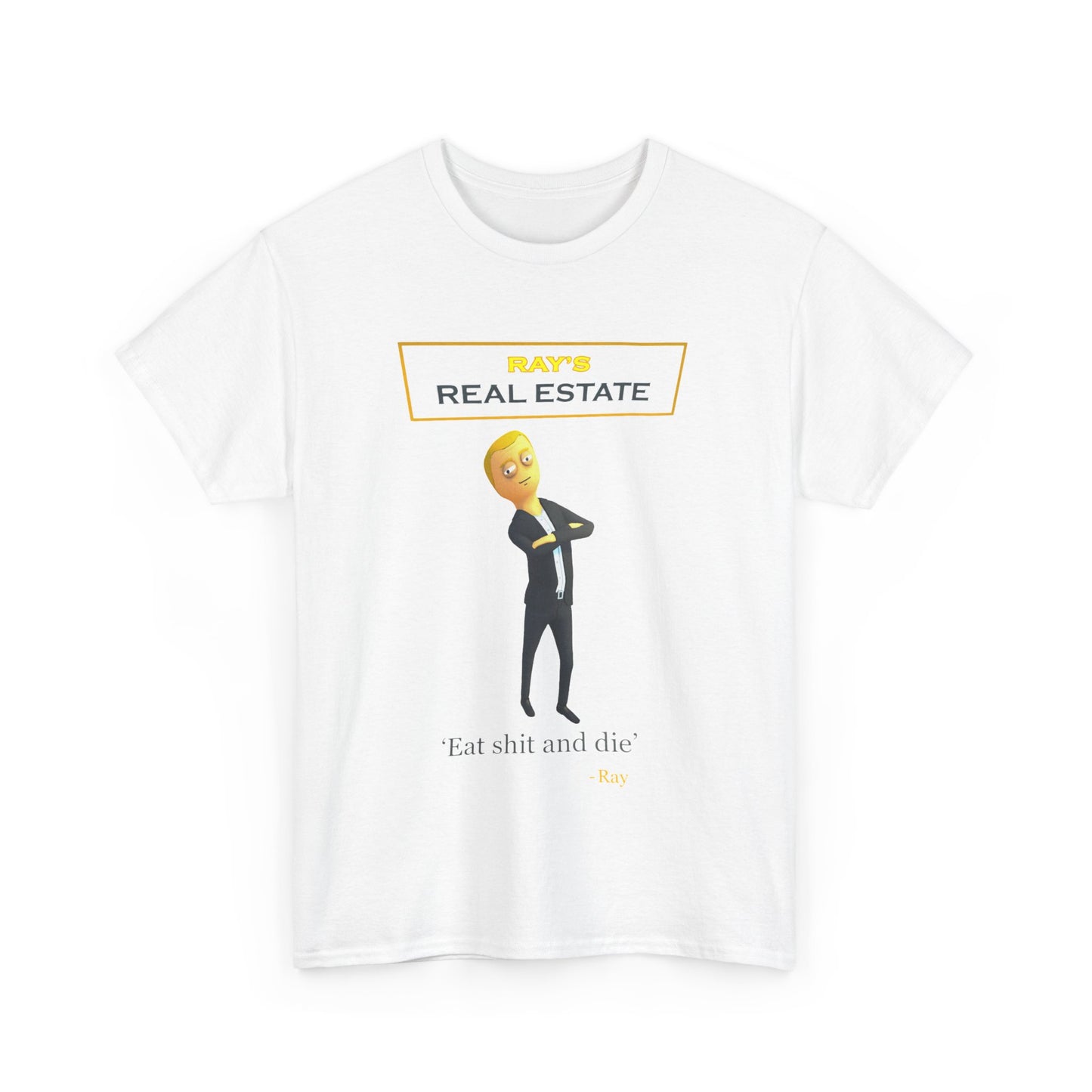 Ray's Real Estate T-Shirt