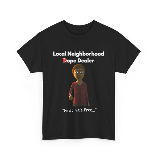 Hope Dealer T-Shirt